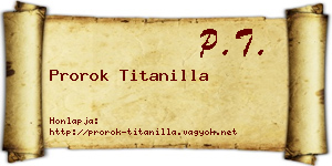 Prorok Titanilla névjegykártya
